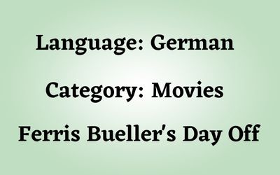 German: Ferris Bueller’s Day Off